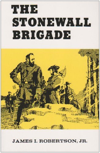 James I. Robertson/The Stonewall Brigade